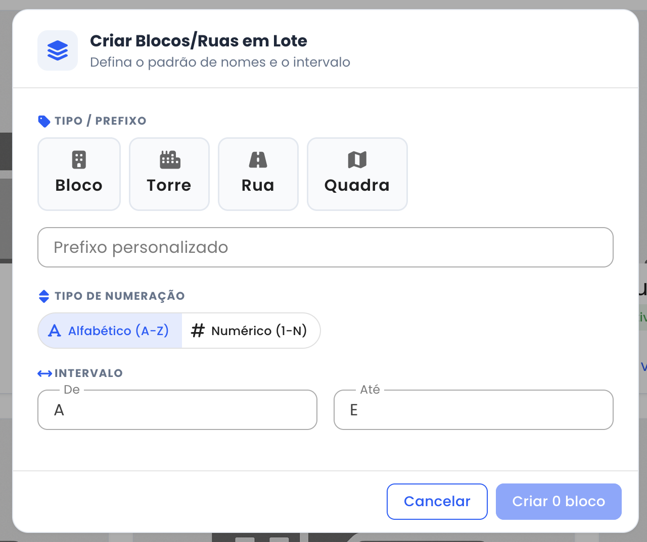 Tela de criação em lote com opções de prefixo Bloco, Torre, Rua e Quadra, tipo de numeração e intervalo